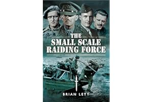 The Small Scale Raiding Force