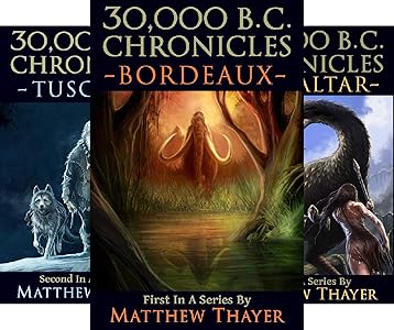 30 000 B C Chronicles 5 Book Series Kindle Edition