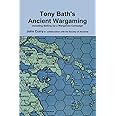 Tony Bath'S Ancient Wargaming