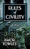 Rules Of Civility (Thorndike Reviewers' Choice)