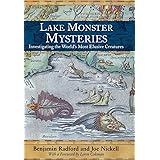 Lake Monster Mysteries: Investigating the World's Most Elusive Creatures