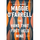 The Hand That First Held Mine: A Novel