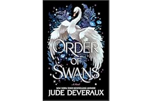 Order of Swans: A Novel – A Magical Fairy Tale Retelling and Friends to Lovers Romance (Blue Swan Book 1)