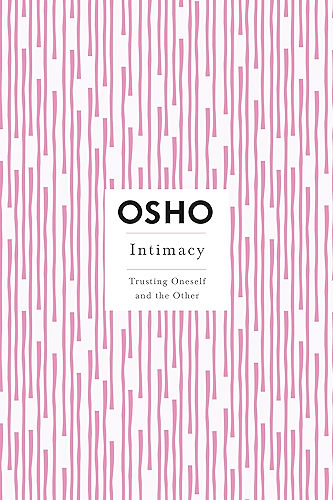 Download Intimacy: Trusting Oneself and the Other (Osho Insights for a New Way of Living) (English Edition) PDF