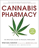 Cannabis Pharmacy: The Practical Guide to Medical Marijuana -- Revised and Updated