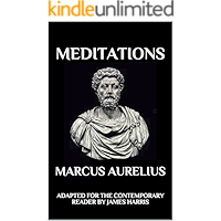 Meditations: Adapted for the Contemporary Reader (Harris Classics Book 2) book cover Meditations: Adapted for the Contemporary Reader (Harris Classics Book 2) book cover