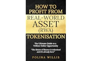 How To Profit From Real-World Asset (RWA) Tokenisation: The Ultimate Guide to a Trillion-Dollar Opportunity