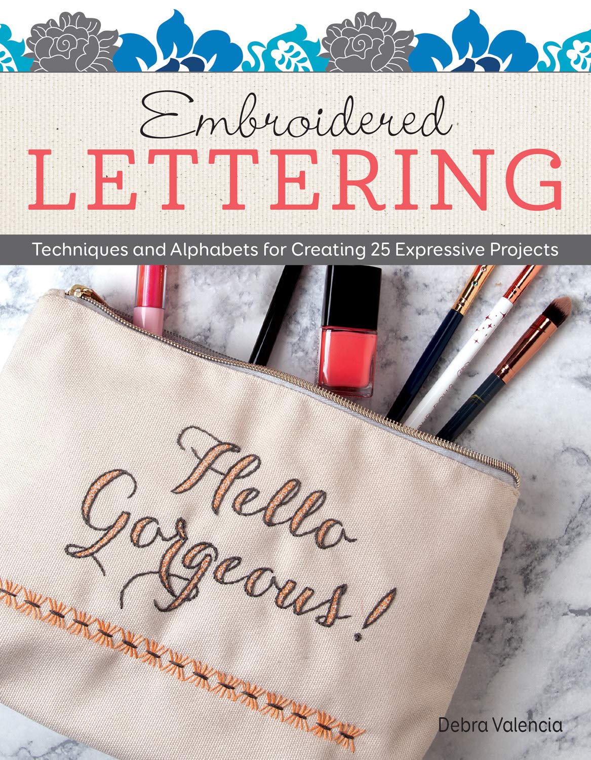 Embroidered Lettering Techniques And Alphabets For Creating 25