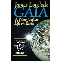 Gaia: A New Look at Life on Earth: Lovelock, James