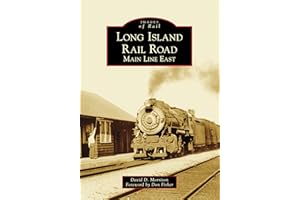 Long Island Rail Road: Main Line East (Images of Rail)