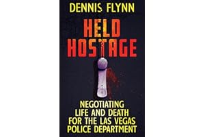 Held Hostage: Negotiating Life and Death for the Las Vegas Police Department