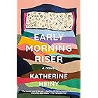 Early Morning Riser: A novel
