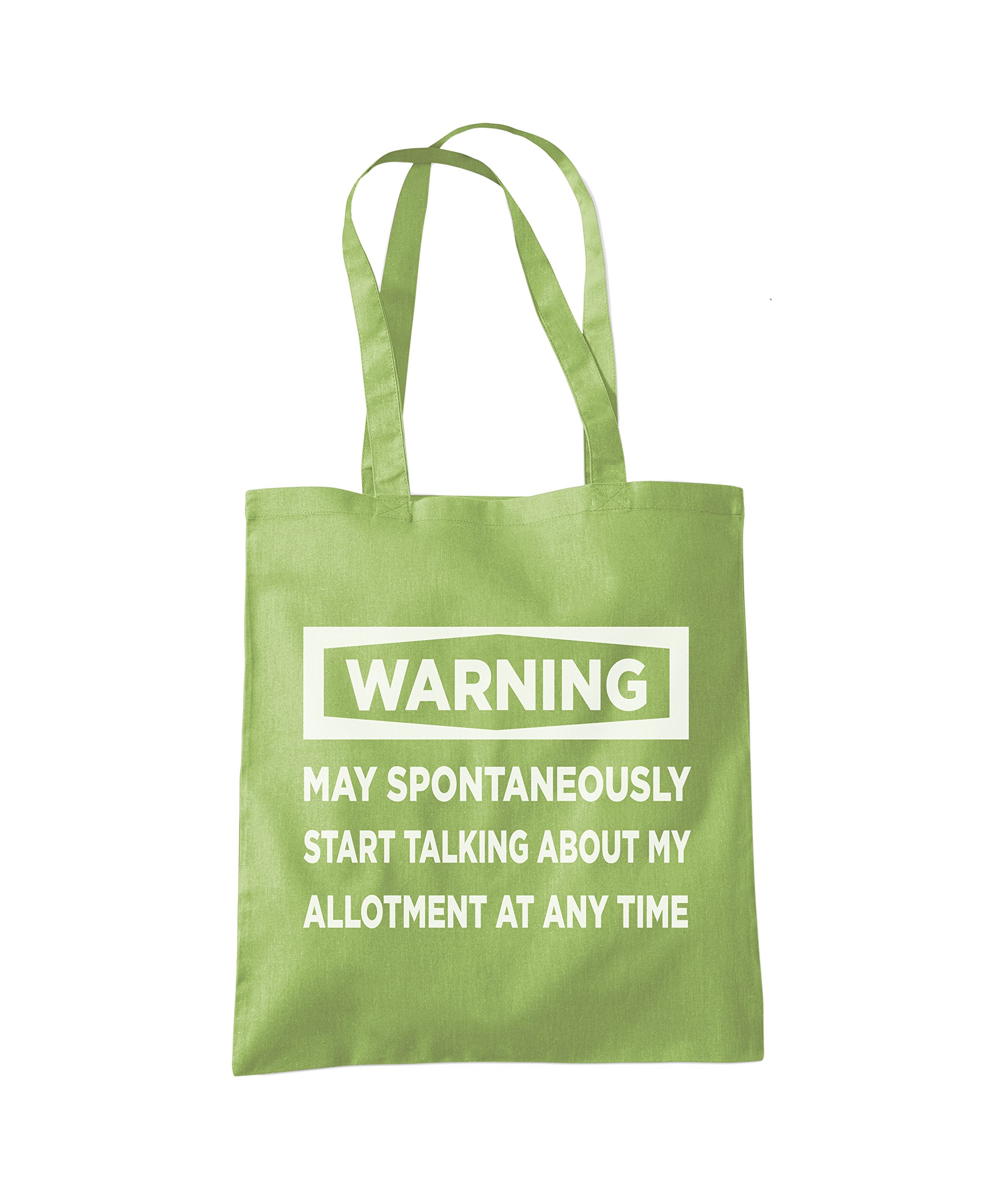 Warning May Start Talking About My Allotment - Tote Shopping Bag - Funny Allotment Gardening One size kiwi green