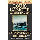 No Traveller Returns (Lost Treasures): A Novel (Louis L'Amour's Lost Treasures)