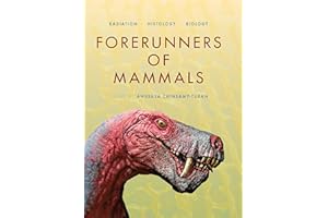 Forerunners of Mammals: Radiation' Histology, Biology (Life of the Past)
