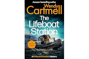 The Lifeboat Station: A DI Rowan Penhallow Mystery (The Moorland Shadows series Book 6)