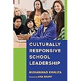 Culturally Responsive School Leadership (Race and Education)