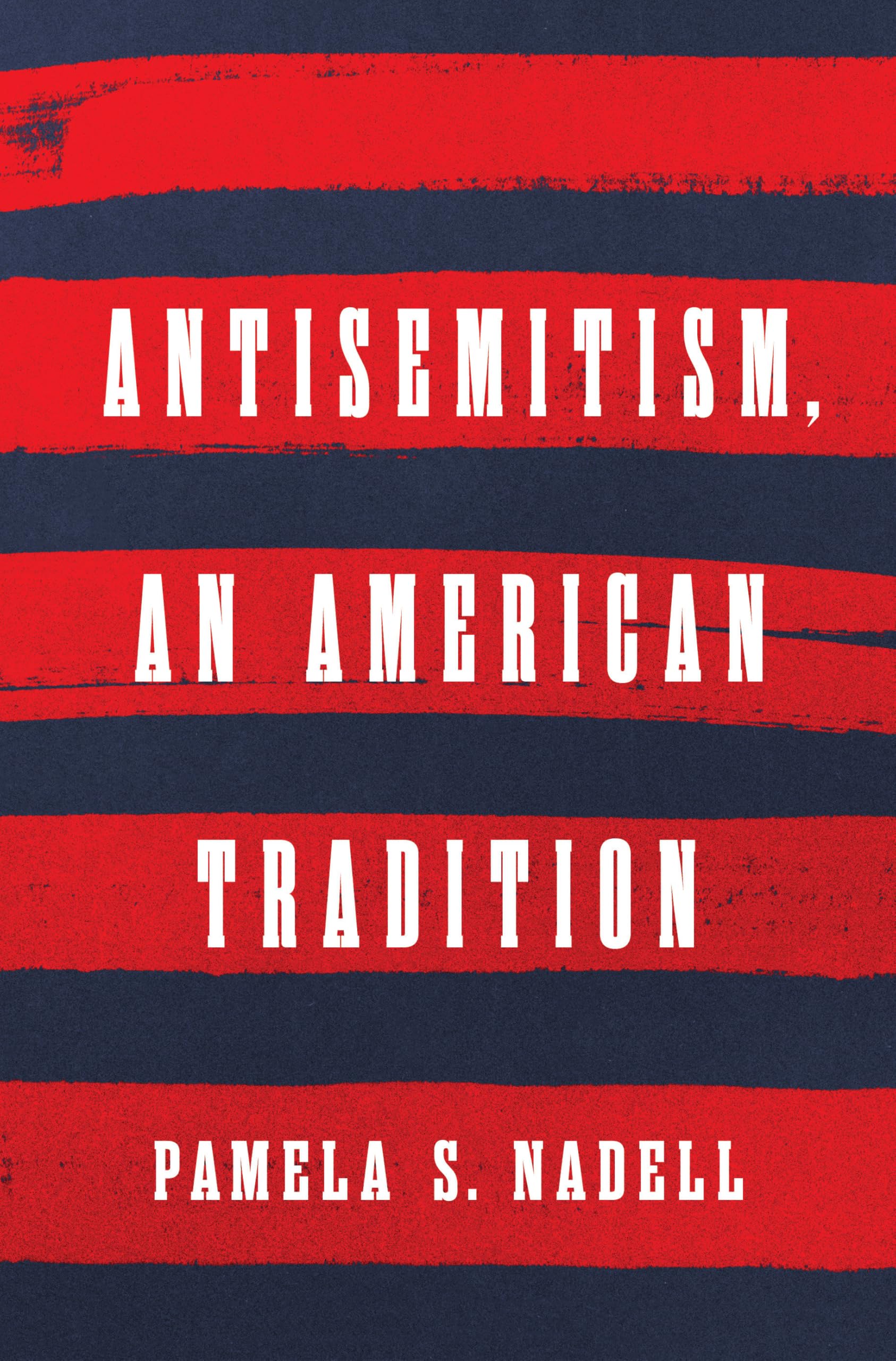 Antisemitism, an American Tradition Antisemitism, an American Tradition Hardcover Kindle Audible Audiobook Audio CD