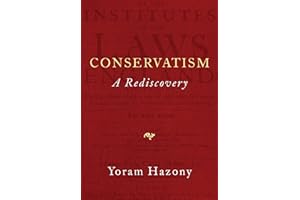 Conservatism: A Rediscovery