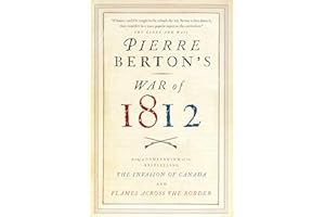 Pierre Berton's War of 1812