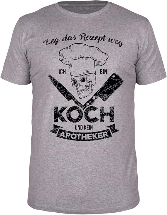 Fabtee Leg Das Rezept Weg Ich Bin Koch Und Kein Apotheker Herren Organic Cotton T Shirt Grossen S 4xl Amazon De Bekleidung