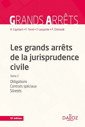 Download Les grands arrêts de la jurisprudence civile T2 : Obligations, contrats spéciaux, sûretés PDF