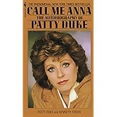 Call Me Anna: The Autobiography of Patty Duke