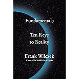 Fundamentals: Ten Keys to Reality