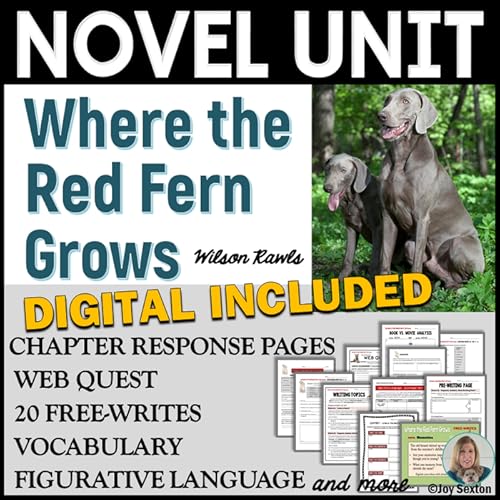 Where The Red Fern Grows Novel Unit Will Instantly Engage Your Students With Beautifully Designed Activities That Allow For Deeper Thinking Now Includes Both A Print And Digital Version For Distance Learning Students Analyze The Text On Chapter By