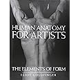 Human Anatomy for Artists: The Elements of Form