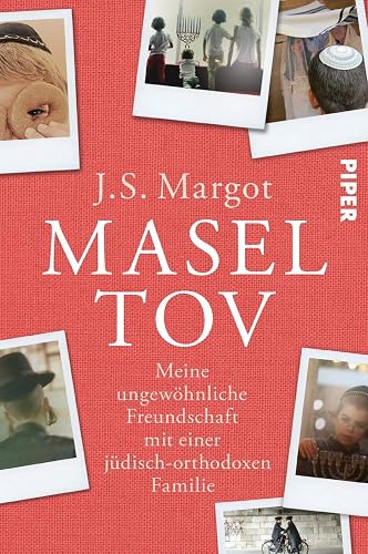 Download Masel tov: Meine ungewöhnliche Freundschaft mit einer jüdisch-orthodoxen Familie PDF