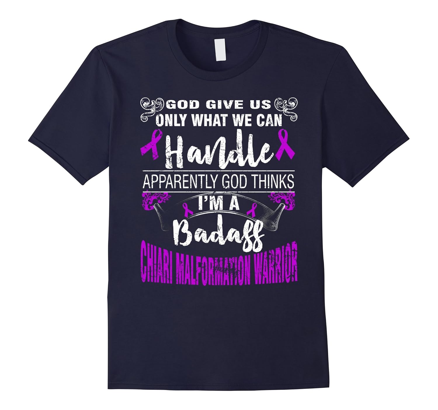 I'M A BADASS CHIARI MALFORMATION WARRIOR T SHIRT-ANZ