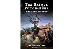 The Basque Witch-Hunt: A Secret History