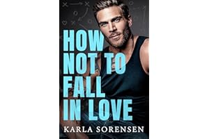 How Not to Fall in Love