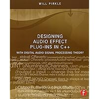 アート・デザイン・音楽 Designing Audio Effect Plug-Ins in C++ Designing Audio Effect Plugins in C++: For AAX, AU, and VST3