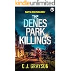 THE DENES PARK KILLINGS an absolutely heart-pounding crime thriller (Tanzy and Byrd Book 2)