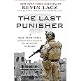 The Last Punisher: A SEAL Team THREE Sniper's True Account of the Battle of Ramadi
