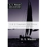 1 & 2 Timothy and Titus (N. T. Wright for Everyone Bible Study Guides)