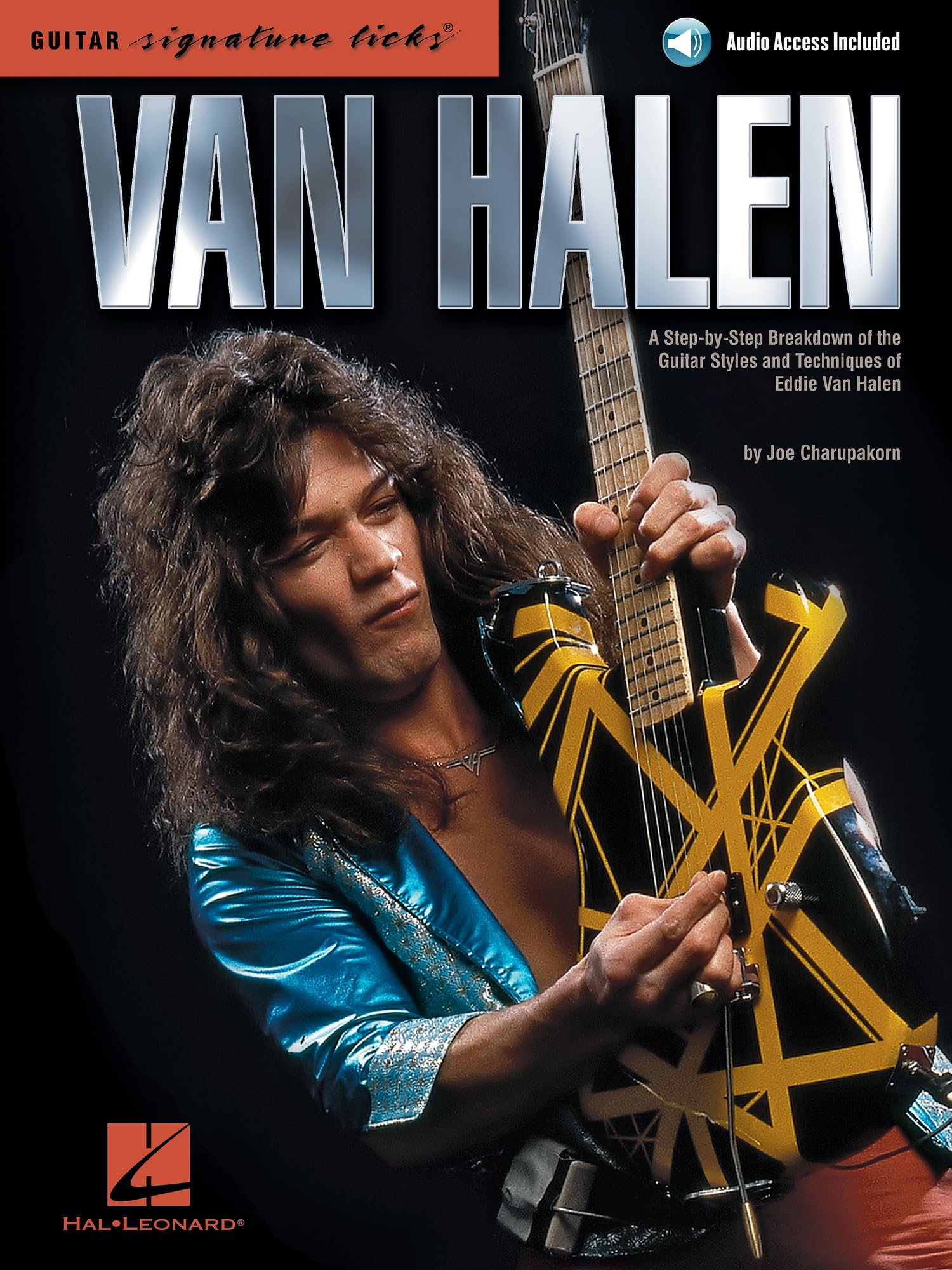 Van Halen - Signature Licks a Step-By-Step Breakdown of the Guitar Styles and Techniques of Eddie Van Halen by Joe Charupakorn Book/Online Audio (Guitar Signature Licks)