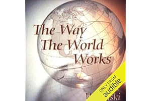 The Way the World Works