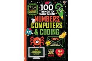 100 Things To Know About Computers, And Coding