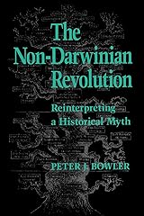 The Non-Darwinian Revolution: Reinterpreting a Historical Myth