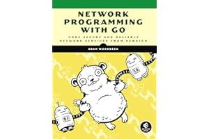 Network Programming with Go: Code Secure and Reliable Network Services from Scratch