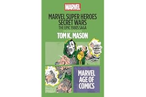 Marvel Super Heroes Secret Wars: The Epic 1980s Saga