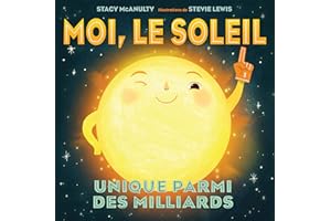 Moi, le Soleil: Unique parmi les milliards