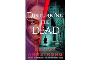 Disturbing the Dead: A Rip Through Time Novel (Rip Through Time Novels, 3)