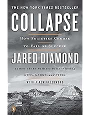 Collapse: How Societies Choose to Fail or Succeed: Revised Edition