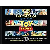 Disney/Pixar The Color of Toy Story: A 30th Anniversary Celebration of Colorscripts and Creativity