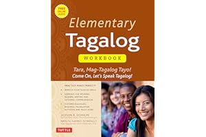 Elementary Tagalog Workbook: Tara, Mag-Tagalog Tayo! Come On, Let's Speak Tagalog! (Online Audio Download Included)