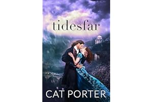 Tidesfar: A Historical Romance of Power, Legacy, and Enduring Love (Unraveled Destiny Book 3)
